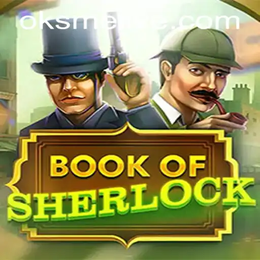 Explore the Enigmatic World of BookOfSherlock: A Guide for Game Enthusiasts