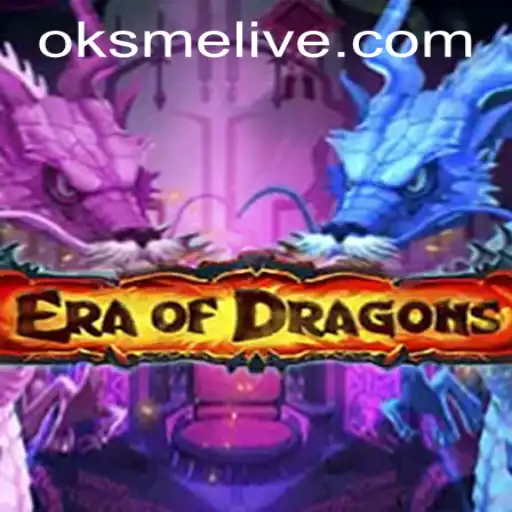 EraOfDragons: Enter the World of Fantasy through oksme PH Login