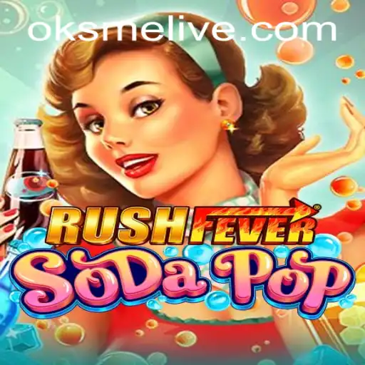 Unleashing the Thrill: A Dive into RushFeverSodaPop